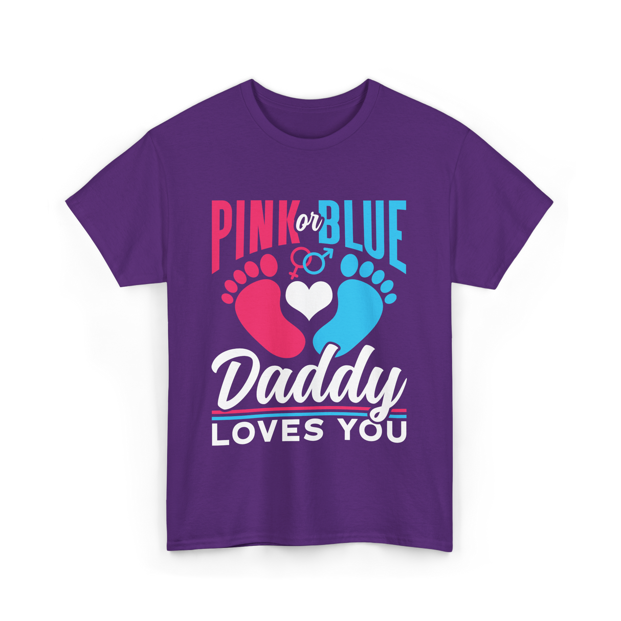 Pink or Blue Daddy Loves You Gender Reveal T-Shirt - Purple