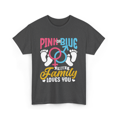 Pink or Blue Family Love T-Shirt - Dark Heather