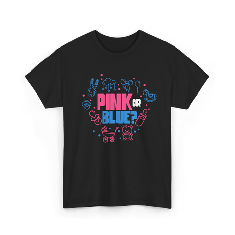 Pink or Blue Gender Reveal Party T-Shirt - Black