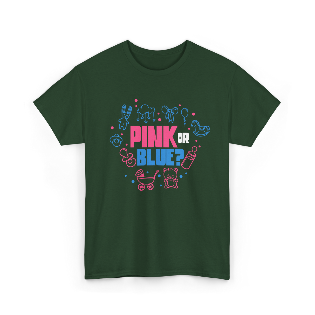 Pink or Blue Gender Reveal Party T-Shirt - Forest Green