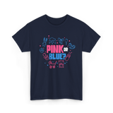 Pink or Blue Gender Reveal Party T-Shirt - Navy