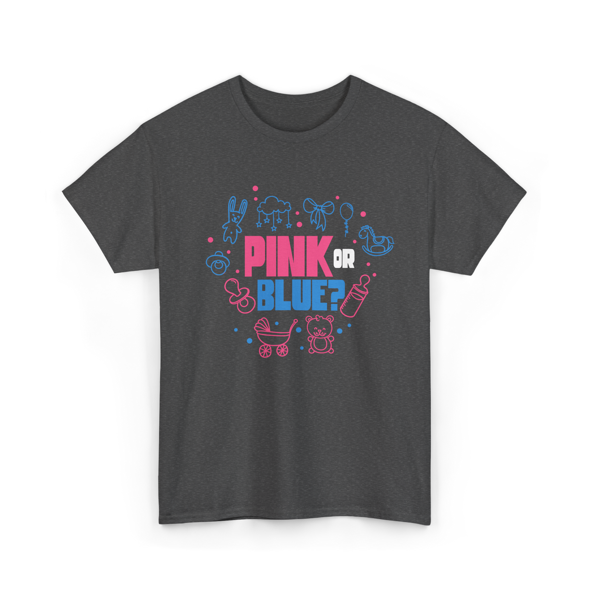 Pink or Blue Gender Reveal Party T-Shirt - Dark Heather