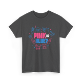 Pink or Blue Gender Reveal Party T-Shirt - Dark Heather