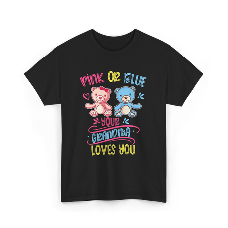 Pink Or Blue Grandma Loves You T-Shirt - Black