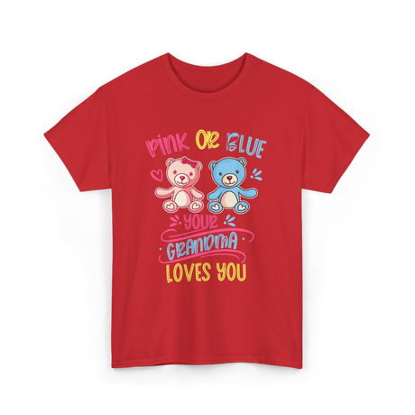 Pink Or Blue Grandma Loves You T-Shirt - Red