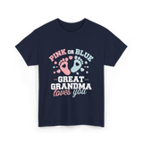 Pink or Blue Great Grandma T-Shirt - Navy