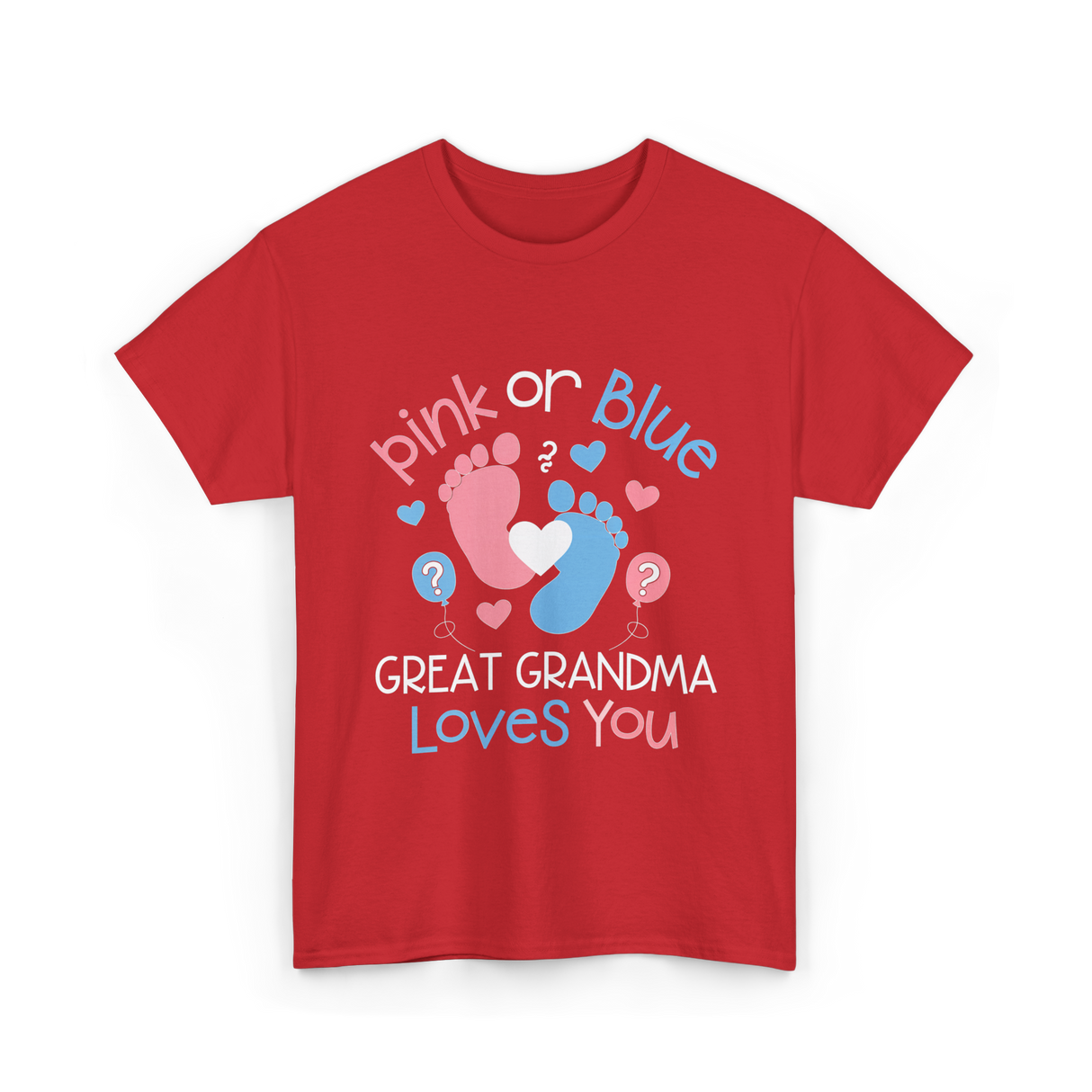 Pink or Blue Great Grandma T-Shirt - Red