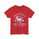 Pink or Blue Great Grandma T-Shirt - Red