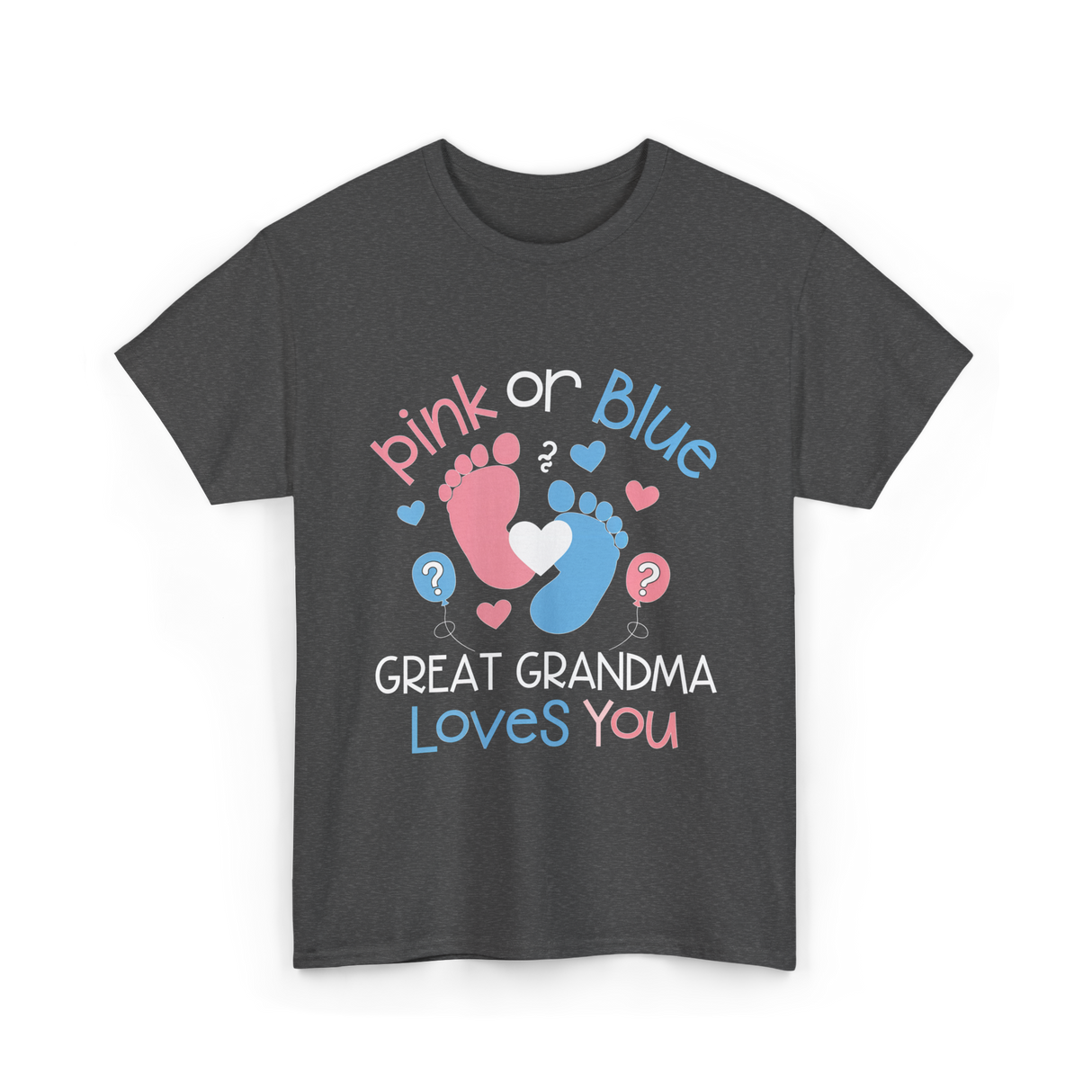 Pink or Blue Great Grandma T-Shirt - Dark Heather