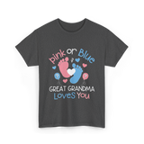 Pink or Blue Great Grandma T-Shirt - Dark Heather