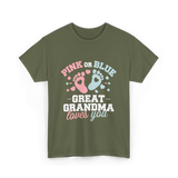 Pink or Blue Great Grandma T-Shirt - Military Green