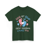 Pink or Blue Great Grandma T-Shirt - Forest Green