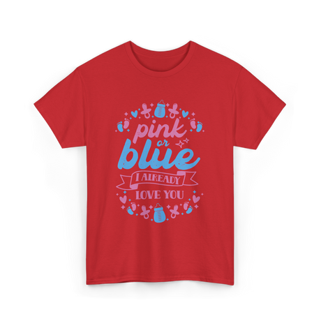 Pink or Blue Love You Pregnancy T-Shirt - Red