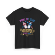 Pink Or Blue Mami Loves You Gender Reveal T-Shirt - Black