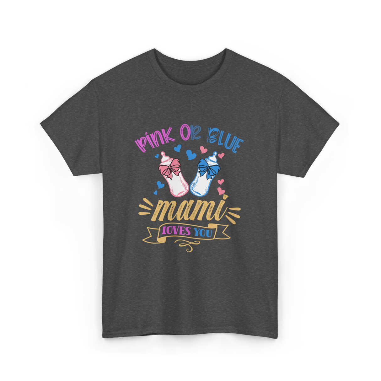 Pink Or Blue Mami Loves You Gender Reveal T-Shirt - Dark Heather