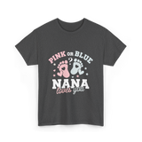 Pink or Blue Nana T-Shirt - Dark Heather