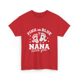 Pink or Blue Nana T-Shirt - Red