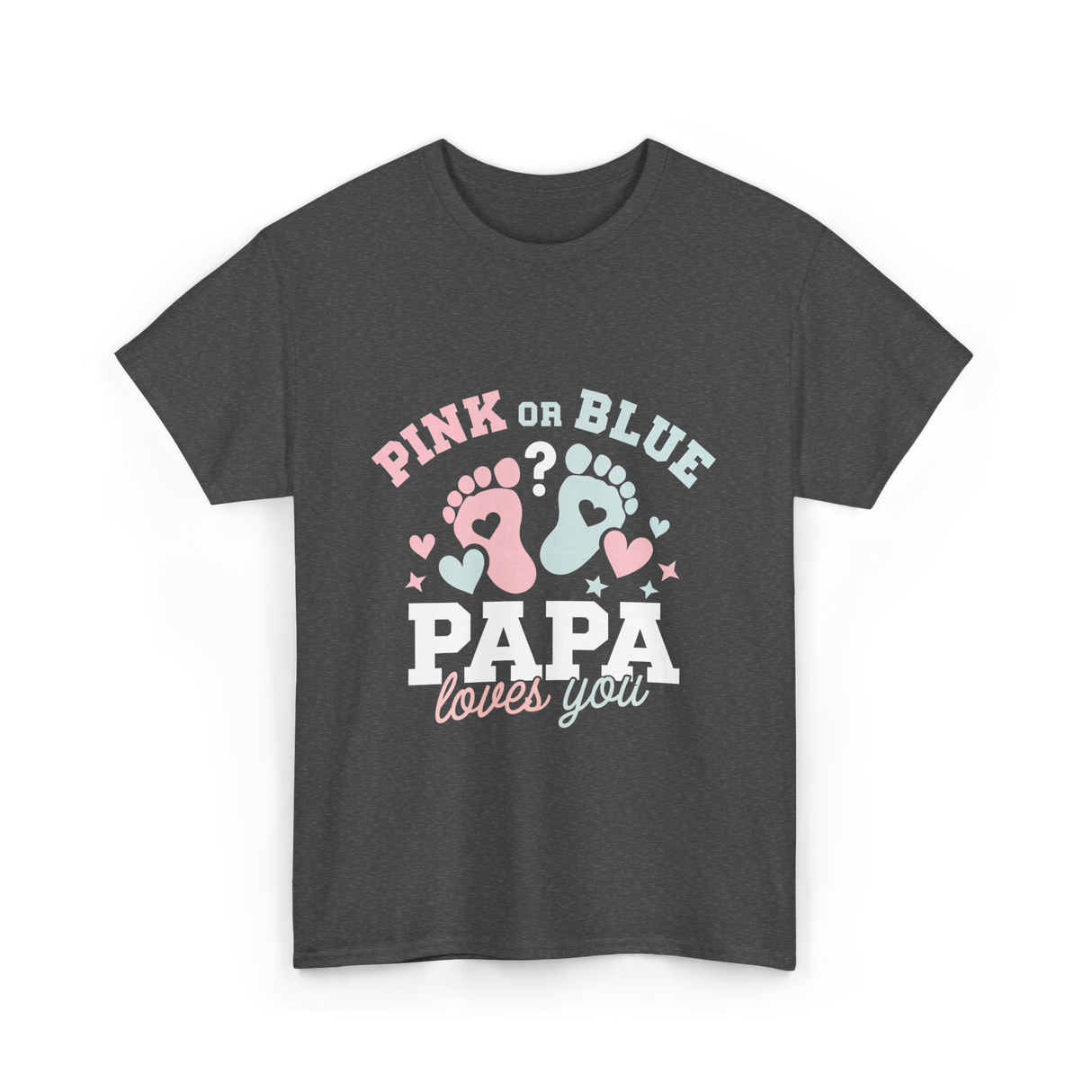 Pink or Blue Papa Gender Reveal T-Shirt - Dark Heather