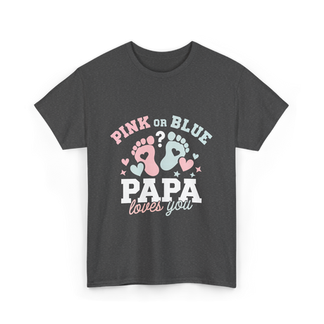 Pink or Blue Papa Gender Reveal T-Shirt - Dark Heather