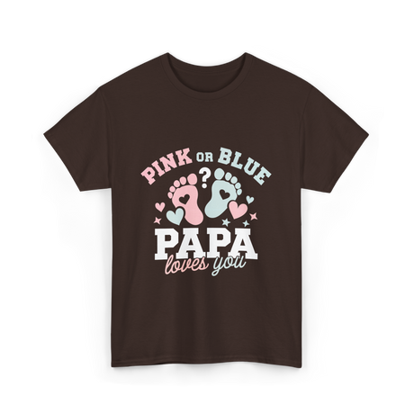 Pink or Blue Papa Gender Reveal T-Shirt - Dark Chocolate