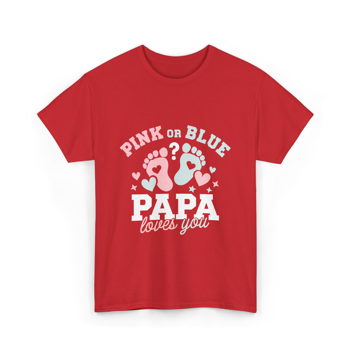 Pink or Blue Papa Gender Reveal T-Shirt - Red