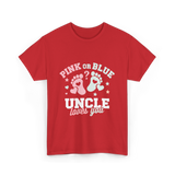 Pink or Blue Uncle T-Shirt - Red