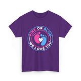 Pink Or Blue We Love You Gender Reveal T-Shirt - Purple