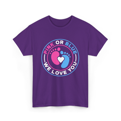 Pink Or Blue We Love You Gender Reveal T-Shirt - Purple