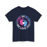 Pink Or Blue We Love You Gender Reveal T-Shirt - Navy