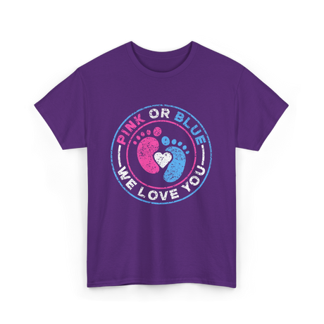 Pink Or Blue We Love You Gender Reveal T-Shirt - Purple