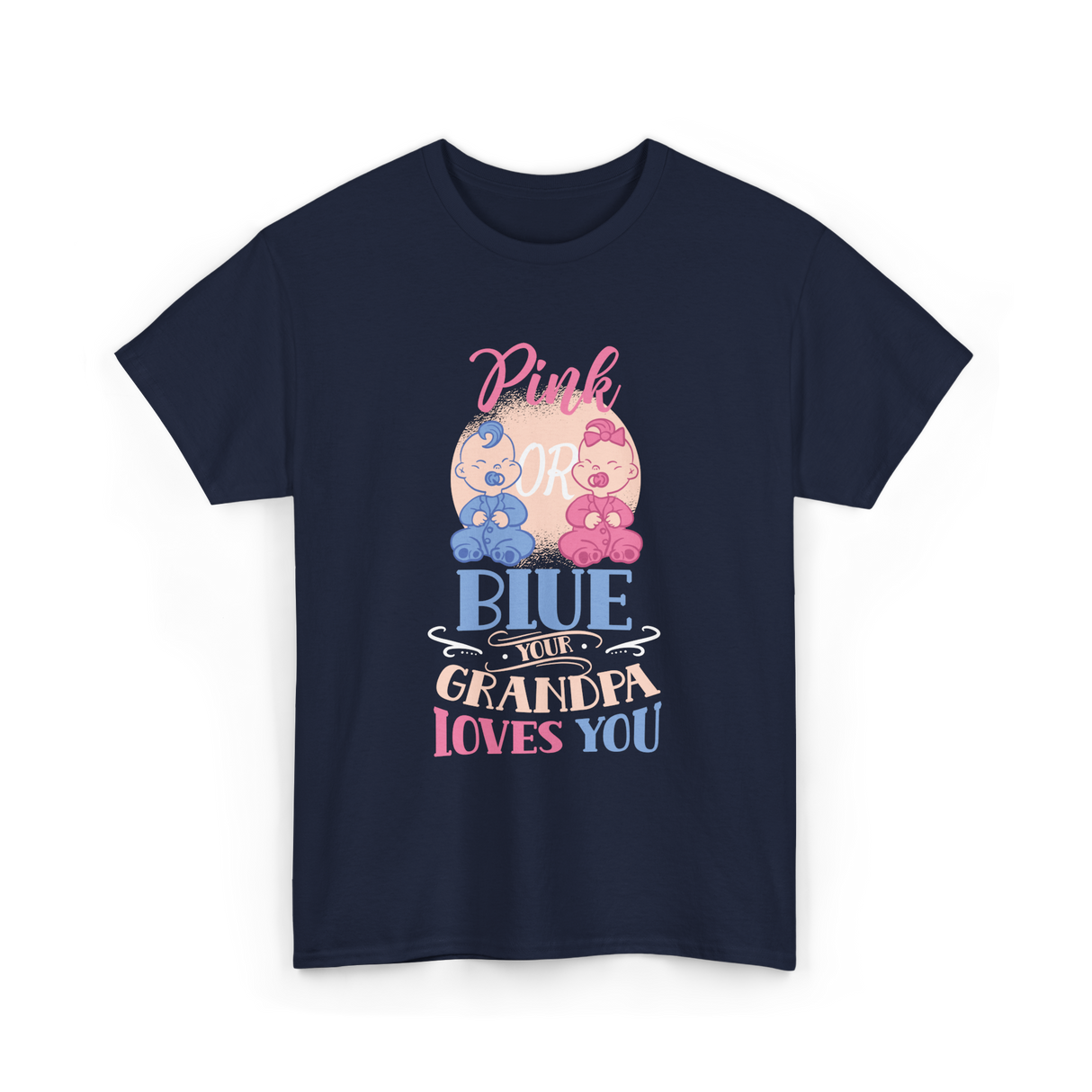 Pink or Blue Your Grandpa Gender Reveal T-Shirt - Navy