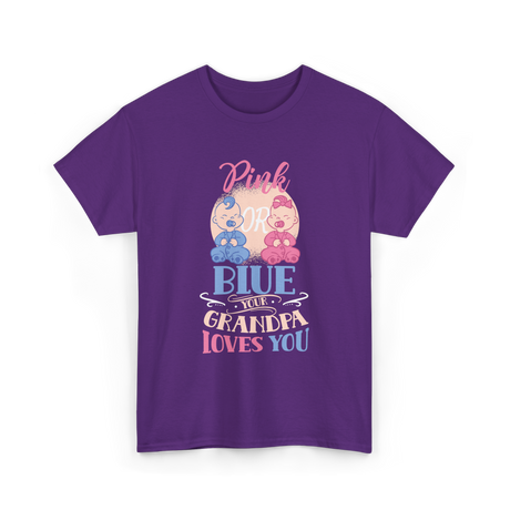 Pink or Blue Your Grandpa Gender Reveal T-Shirt - Purple