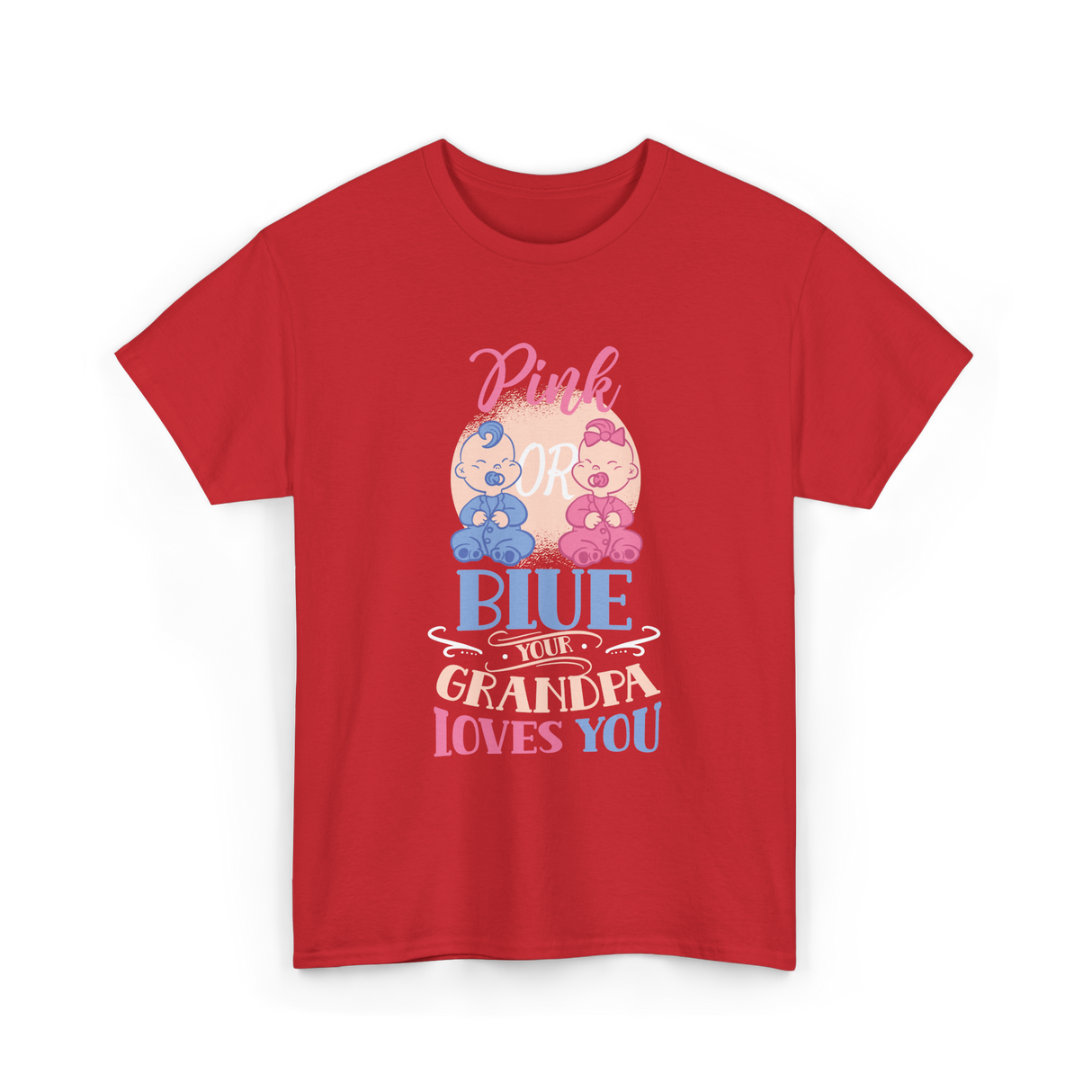 Pink or Blue Your Grandpa Gender Reveal T-Shirt - Red