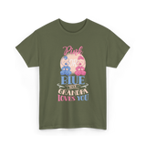 Pink or Blue Your Grandpa Gender Reveal T-Shirt - Military Green