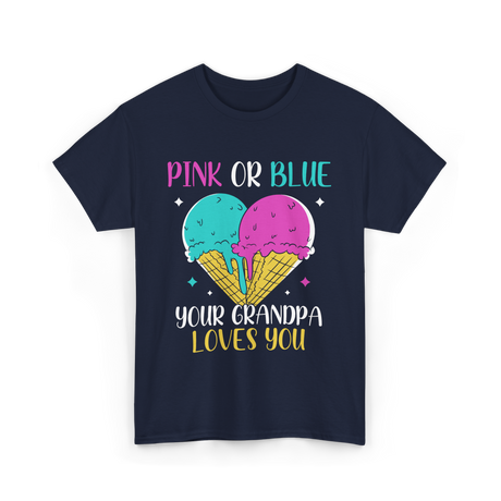 Pink Or Blue Your Grandpa T-Shirt - Navy