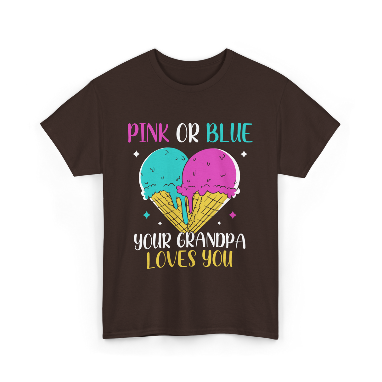 Pink Or Blue Your Grandpa T-Shirt - Dark Chocolate