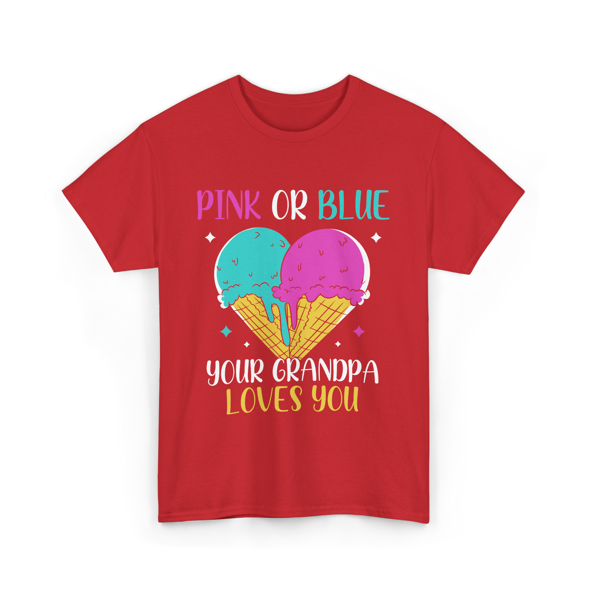 Pink Or Blue Your Grandpa T-Shirt - Red