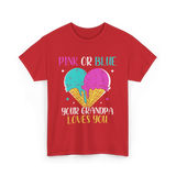 Pink Or Blue Your Grandpa T-Shirt - Red