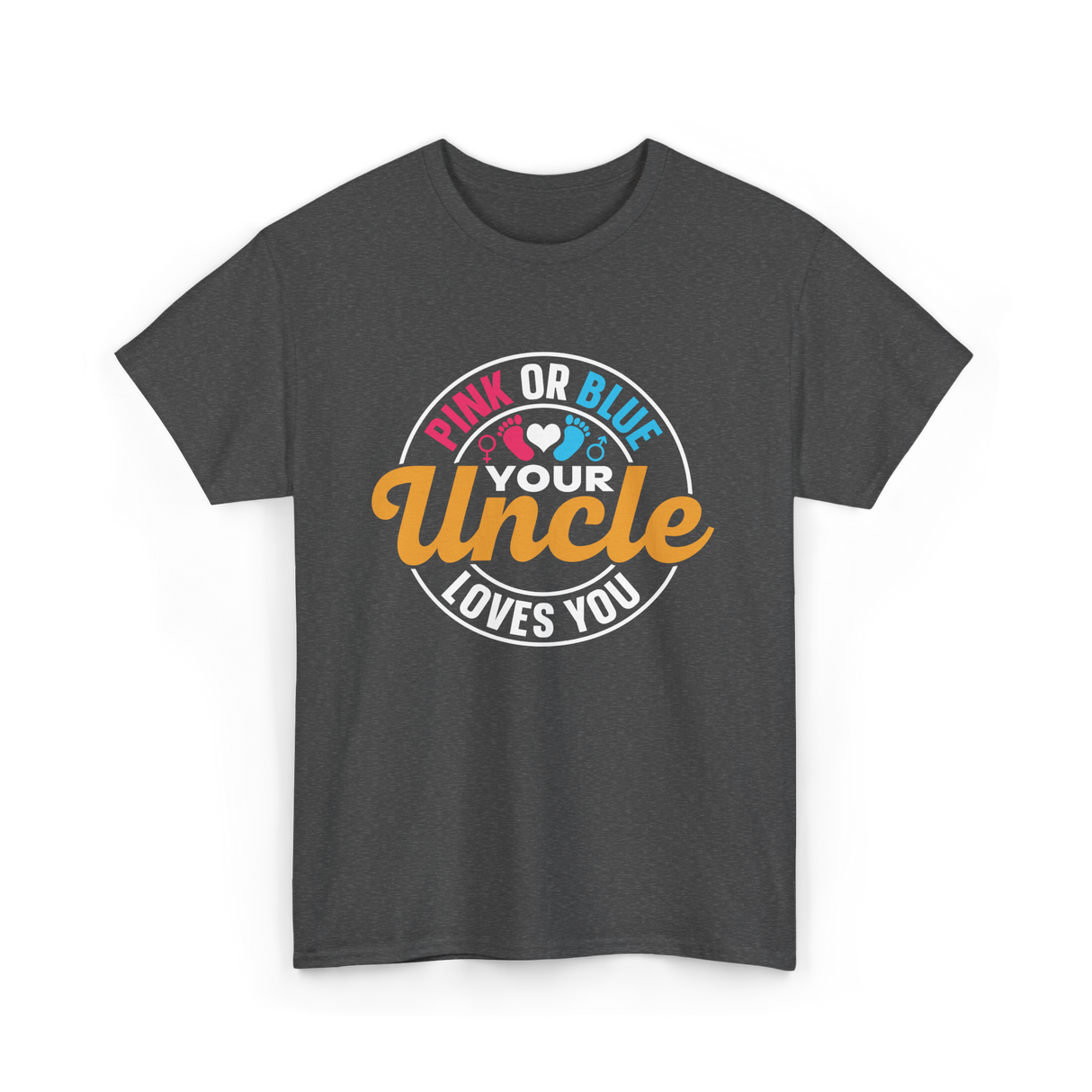 Pink or Blue Your Uncle T-Shirt - Dark Heather