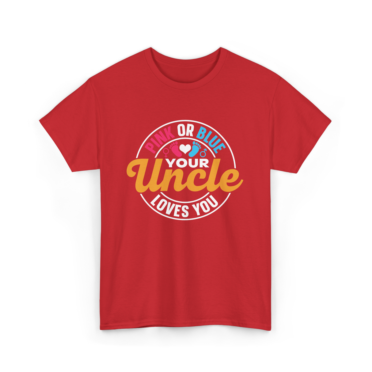 Pink or Blue Your Uncle T-Shirt - Red