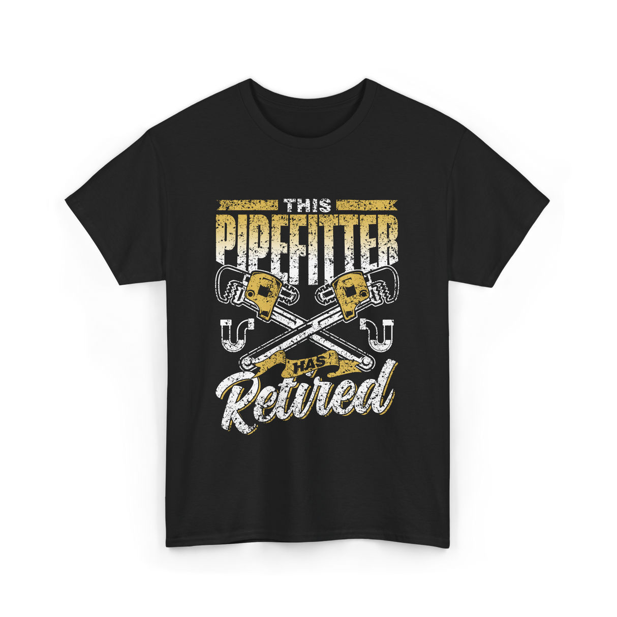 Pipefitter Has Retired Pipefitting T-Shirt - Black