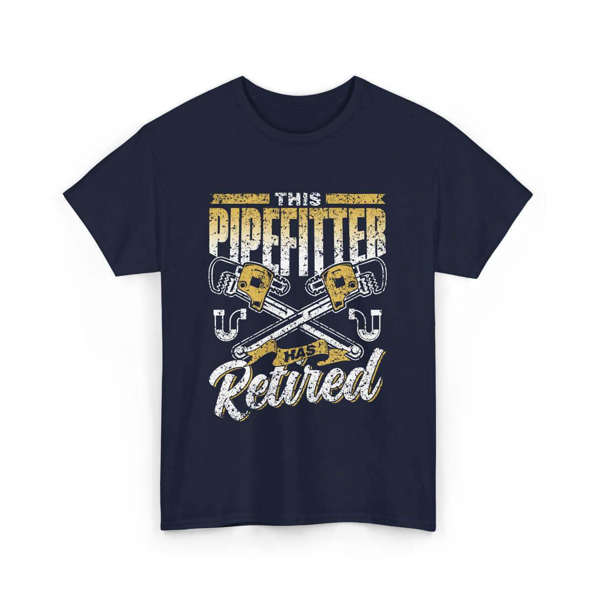 Pipefitter Has Retired Pipefitting T-Shirt - Navy