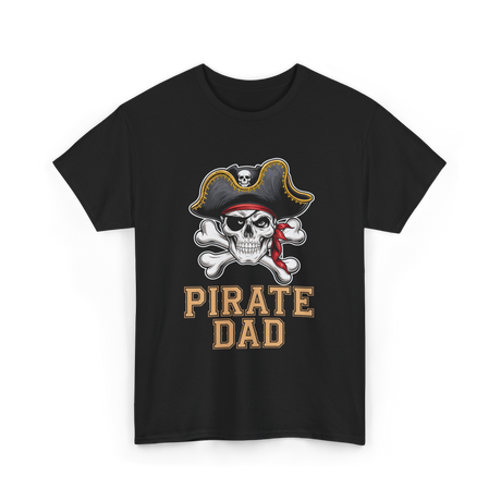 Pirate Dad Pirate Father T-Shirt - Black