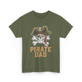 Pirate Dad Pirate Father T-Shirt - Military Green