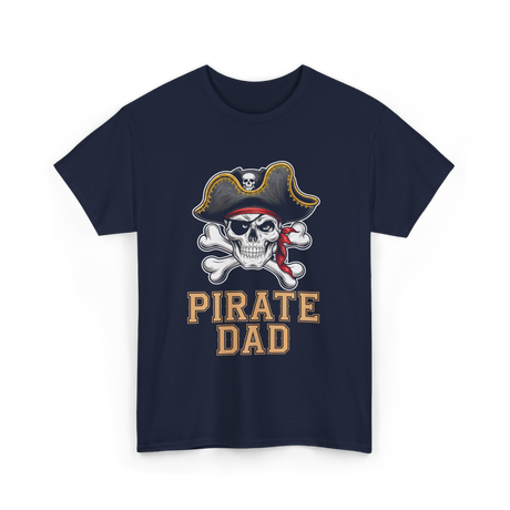 Pirate Dad Pirate Father T-Shirt - Navy