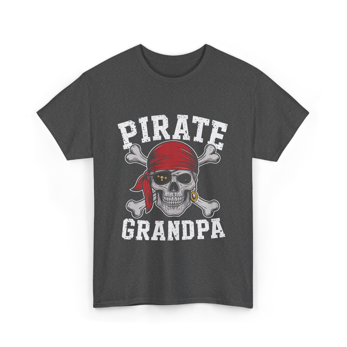 Pirate Grandpa Pirate T-Shirt - Dark Heather