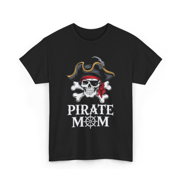 Pirate Mom Skull Crossbones T-Shirt - Black