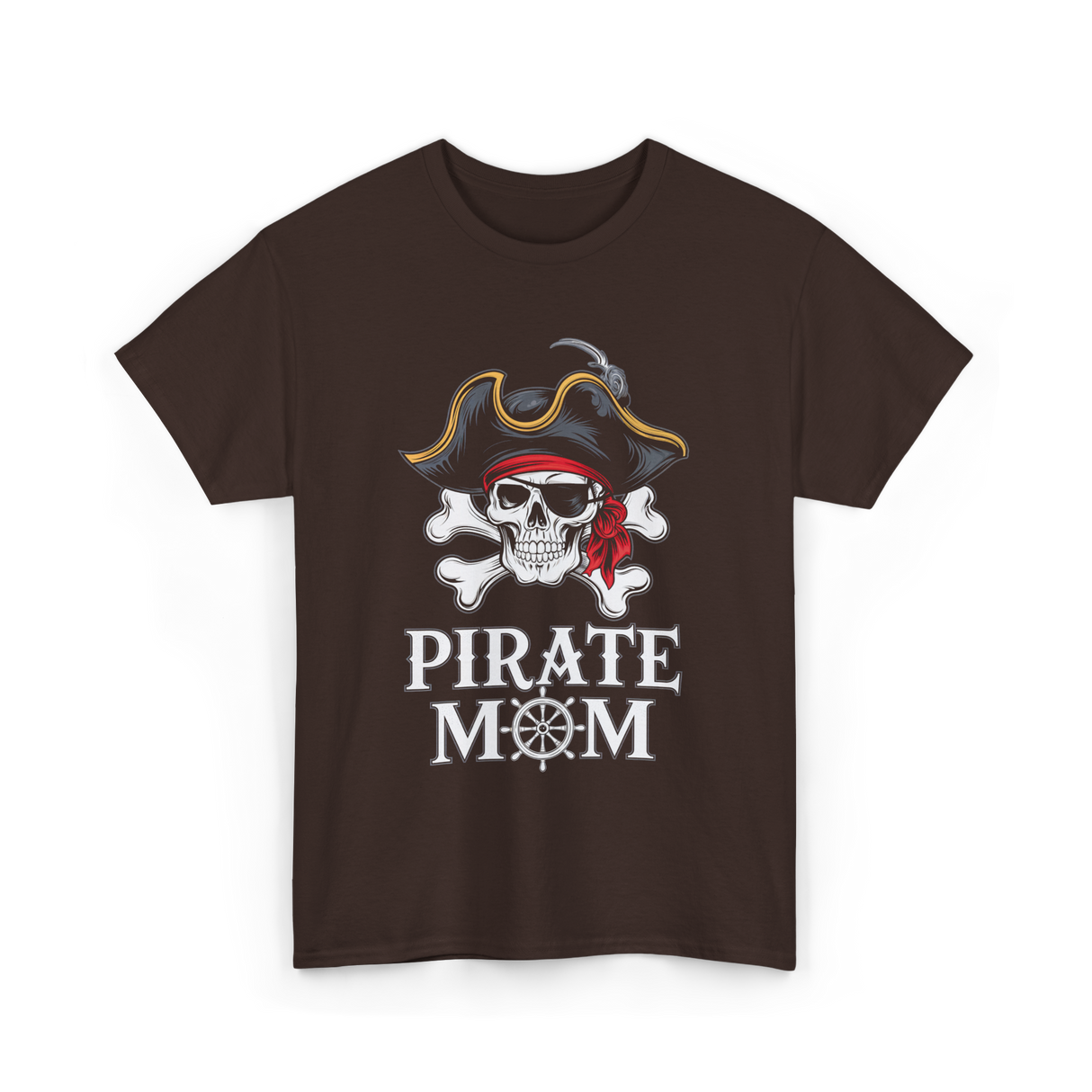 Pirate Mom Skull Crossbones T-Shirt - Dark Chocolate