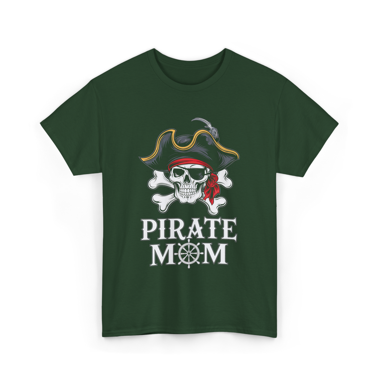 Pirate Mom Skull Crossbones T-Shirt - Forest Green