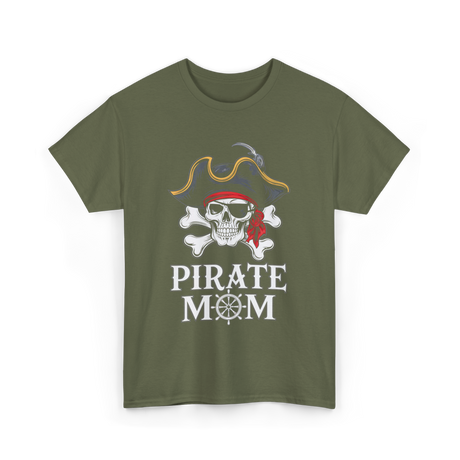 Pirate Mom Skull Crossbones T-Shirt - Military Green